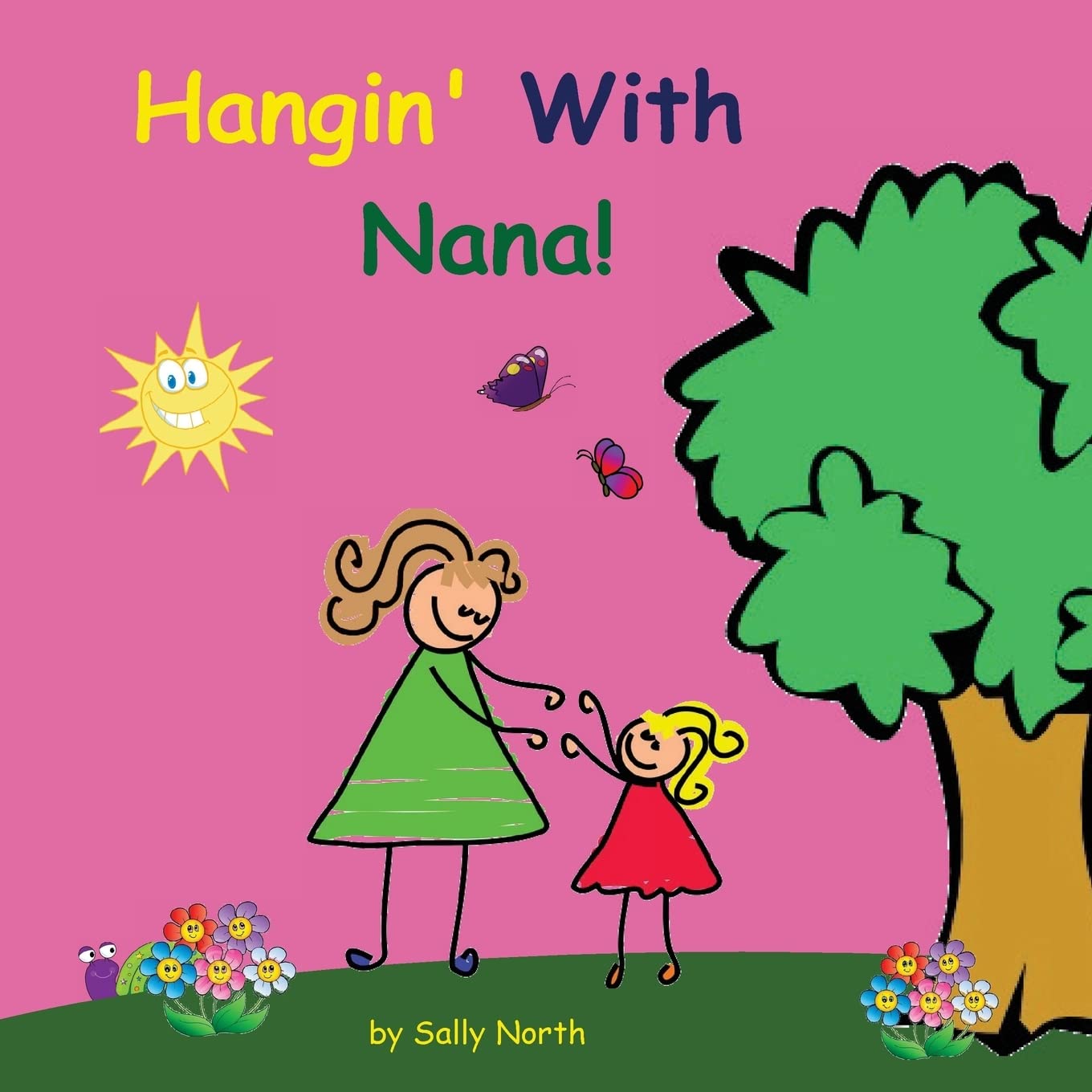 Hangin' With Nana! (Sneaky Snail Stories) Non-fiction