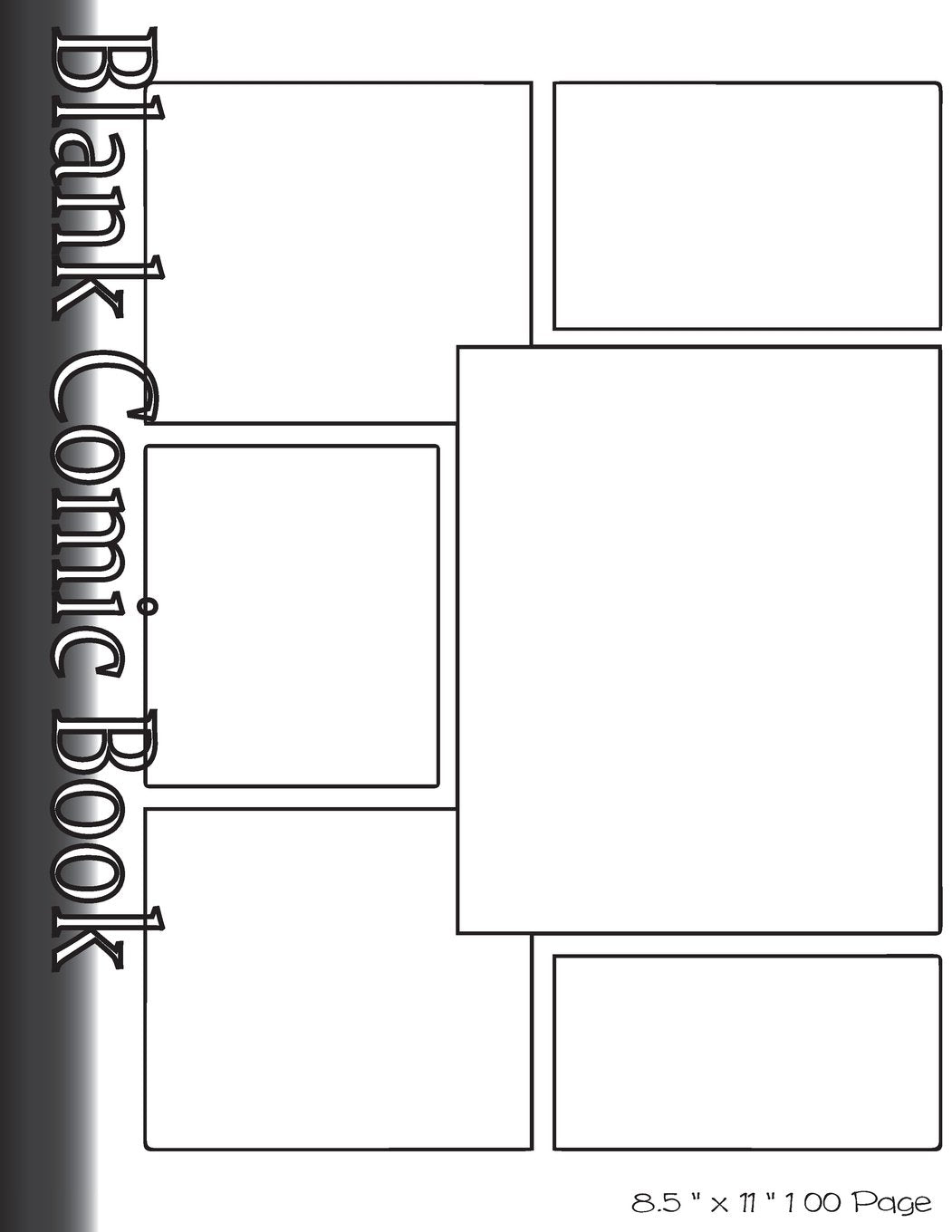Blank Comic Book Pages-Blank Comic Strips-6 Panels, 8.5"x11",100 Pages: Create Your Own Comics With Blank Multi Panels Drawing Paper Manga