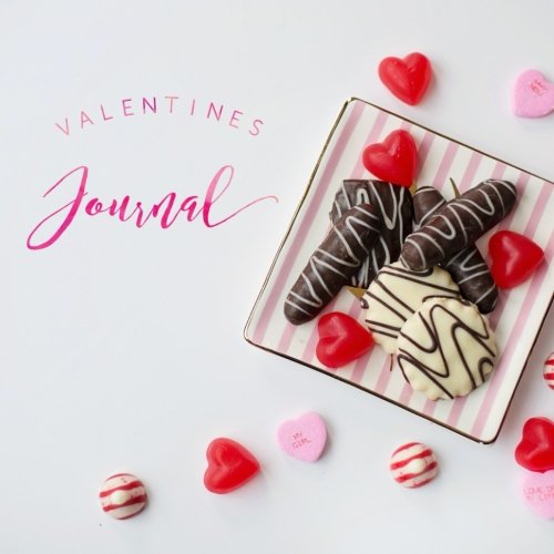 Valentines Journal: Notebook, 30 Day Diary, Log, Poetry Log, Quote Book | Great for Valentines Day Gifts | 8.5”x8.5” | Memento Keepsake, Memory Book (Romantic Gifts, Band 2) Partnership & Love