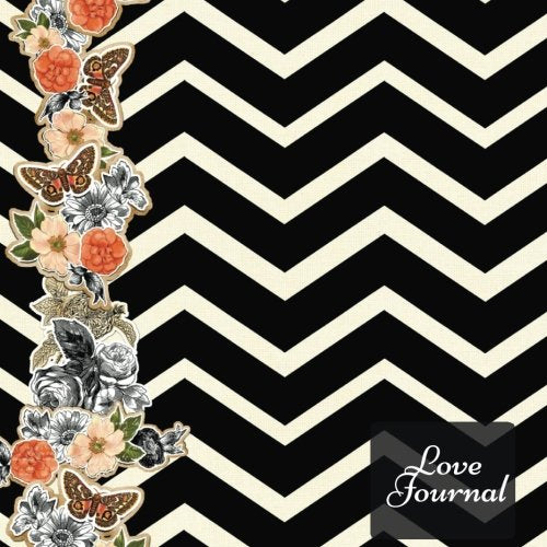 Love Journal: Black & White Zig Zags Notebook, 30 Day Diary, Log, Poetry Log, Quote Book | Great for Valentine Day Gifts | 8.5”x8.5” | Memento Keepsake, Memory Book (Romantic Gifts, Band 9) Partnership & Love