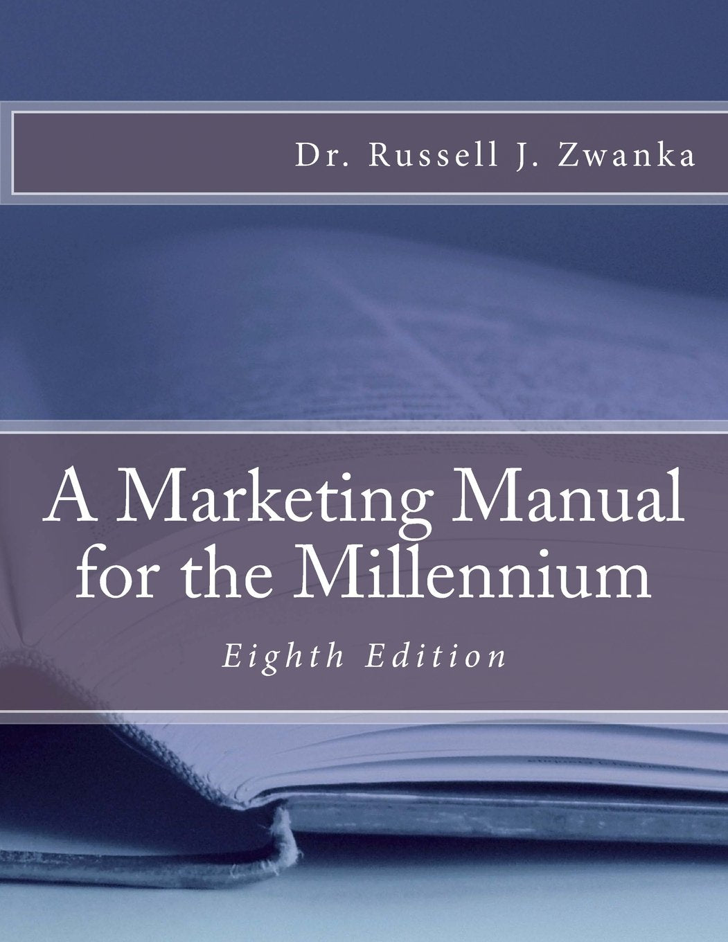 A Marketing Manual for the MIllennium Business, Finance & Career