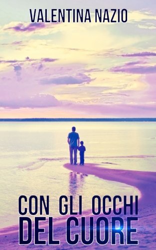 Con gli occhi del cuore book