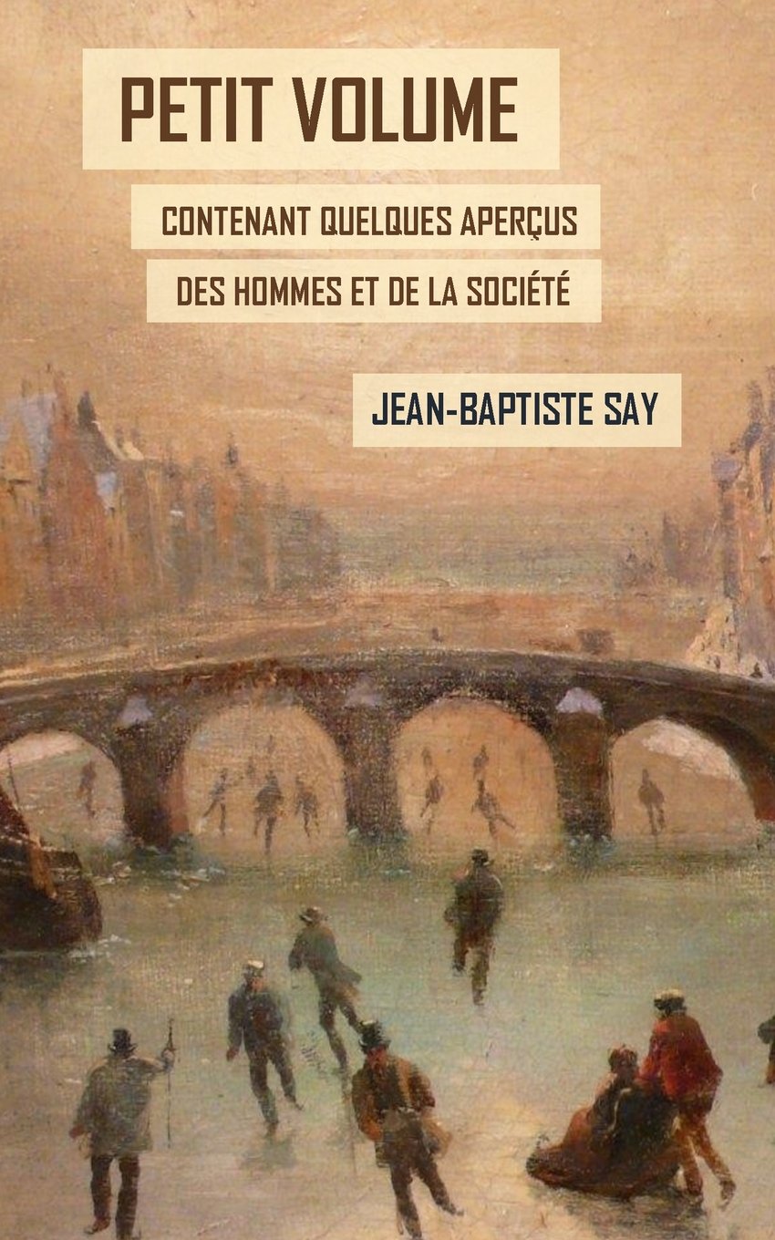 Petit volume contenant quelques apercus des hommes et de la societe Business, Finance & Career