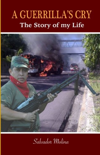 A Guerrilla's Cry: The Story of my Life Religion & Esotericism