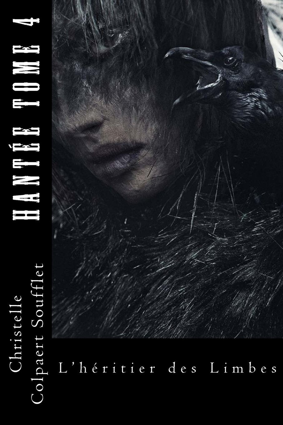 Hantee Tome 4: L'héritier des Limbes (Hantée) Horror & Mystery