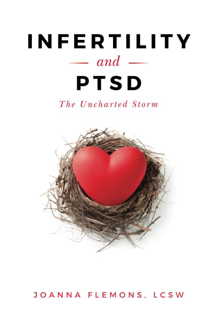 Infertility and PTSD: The Uncharted Storm Medicine