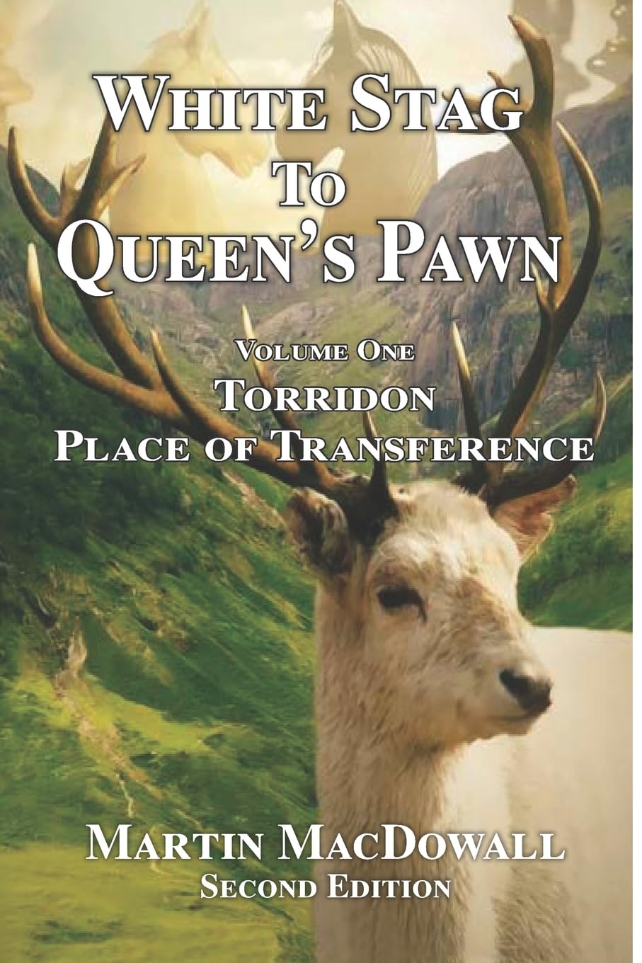 White Stag to Queen's Pawn: Torridon - Place of Transference Drama