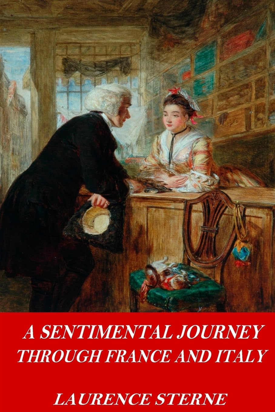 A Sentimental Journey Through France and Italy Classics
