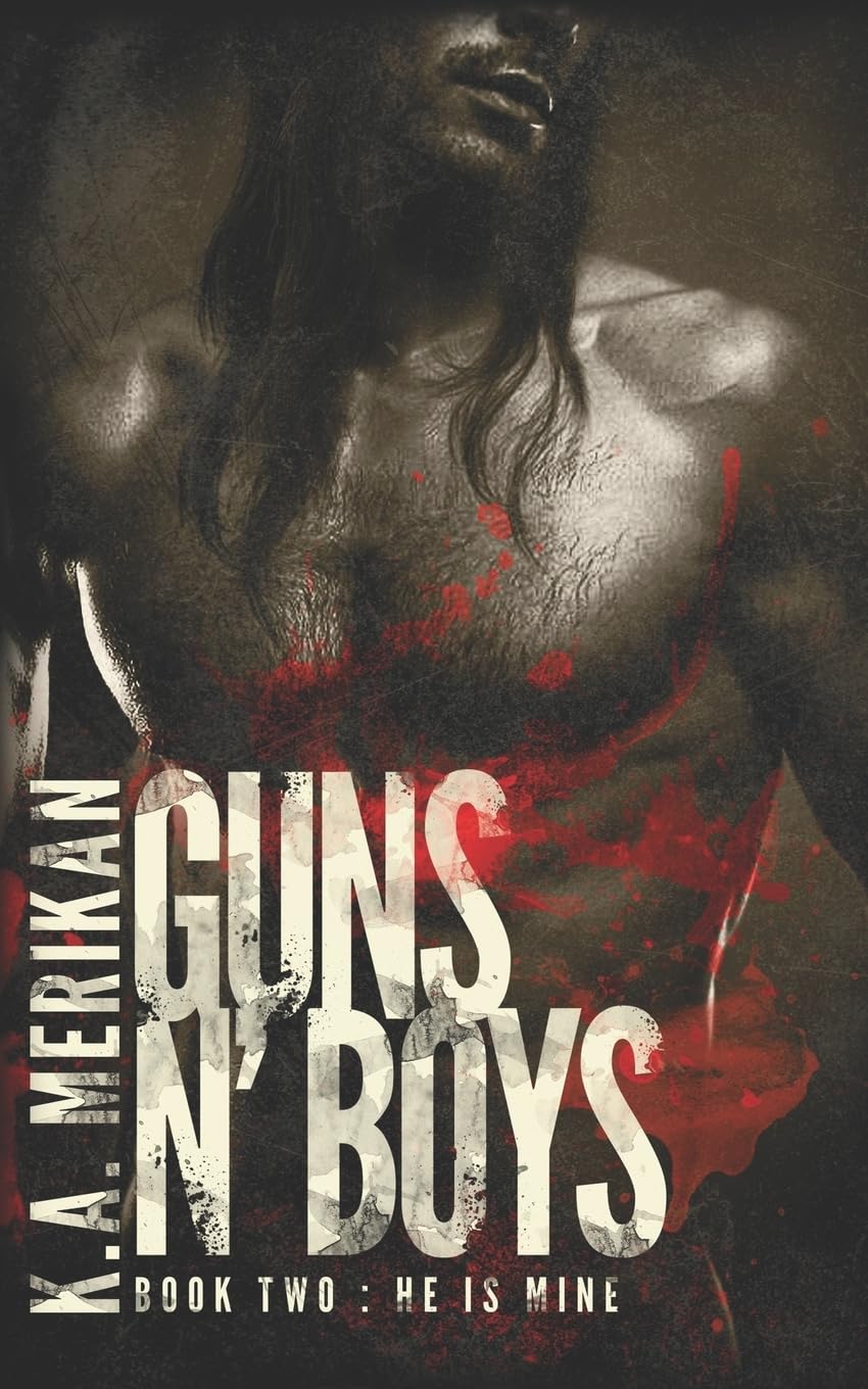 Guns n' Boys: He is Mine (book 2) (gay dark romance mafia thriller) LGBTQ+