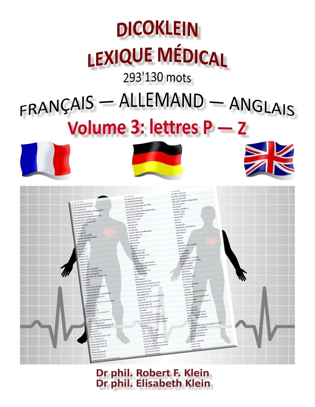 Dicoklein lexique medical Vol.3: francais allemand anglais, 293'130 mots (DICOKLEIN FRANCAIS - ALLEMAND - ANGLAIS, Band 3) Foreign Languages ​​& Dictionaries