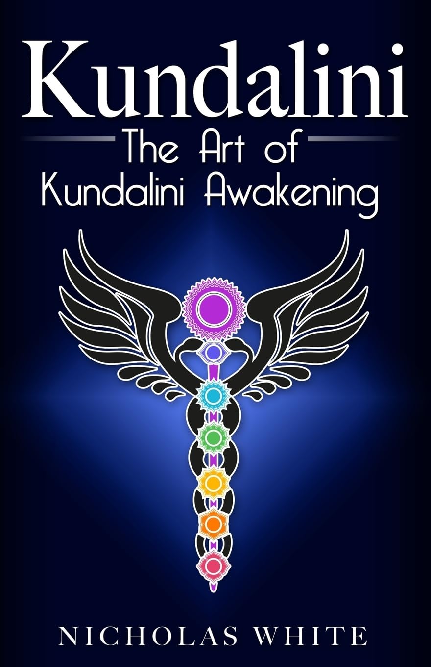 Kundalini: The Art of Kundalini Awakening Psychology