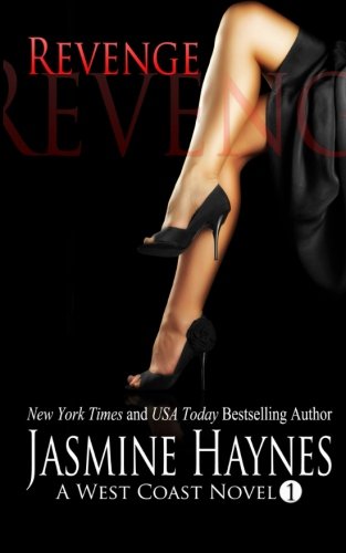 Revenge: West Coast Novel (Naughty After Hours, Band 1) Eroticism