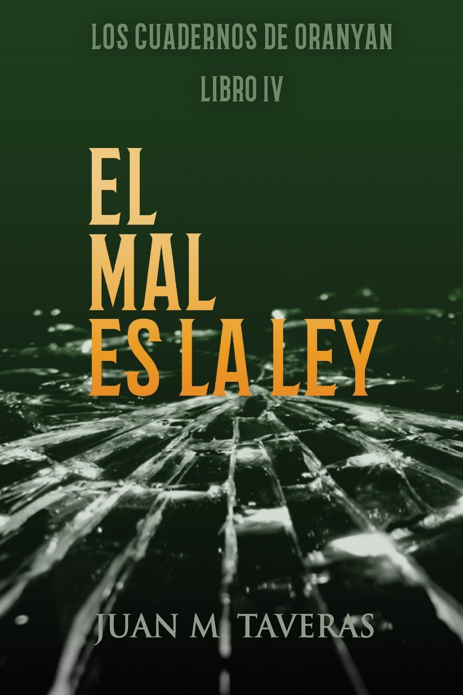 El Mal es la Ley (Los Cuadernos de Oranyan, Band 4) Medicine
