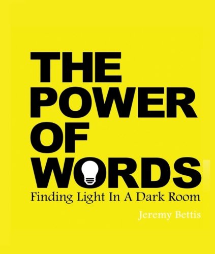 The Power Of Words: Finding Light In A Dark Room Photography