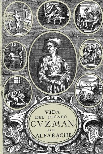 Antología Mateo Alemán: Guzman de Alfarache (con notas) Classics