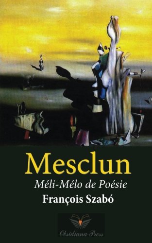 Mesclun: Méli-Mélo de Poésie Poetry
