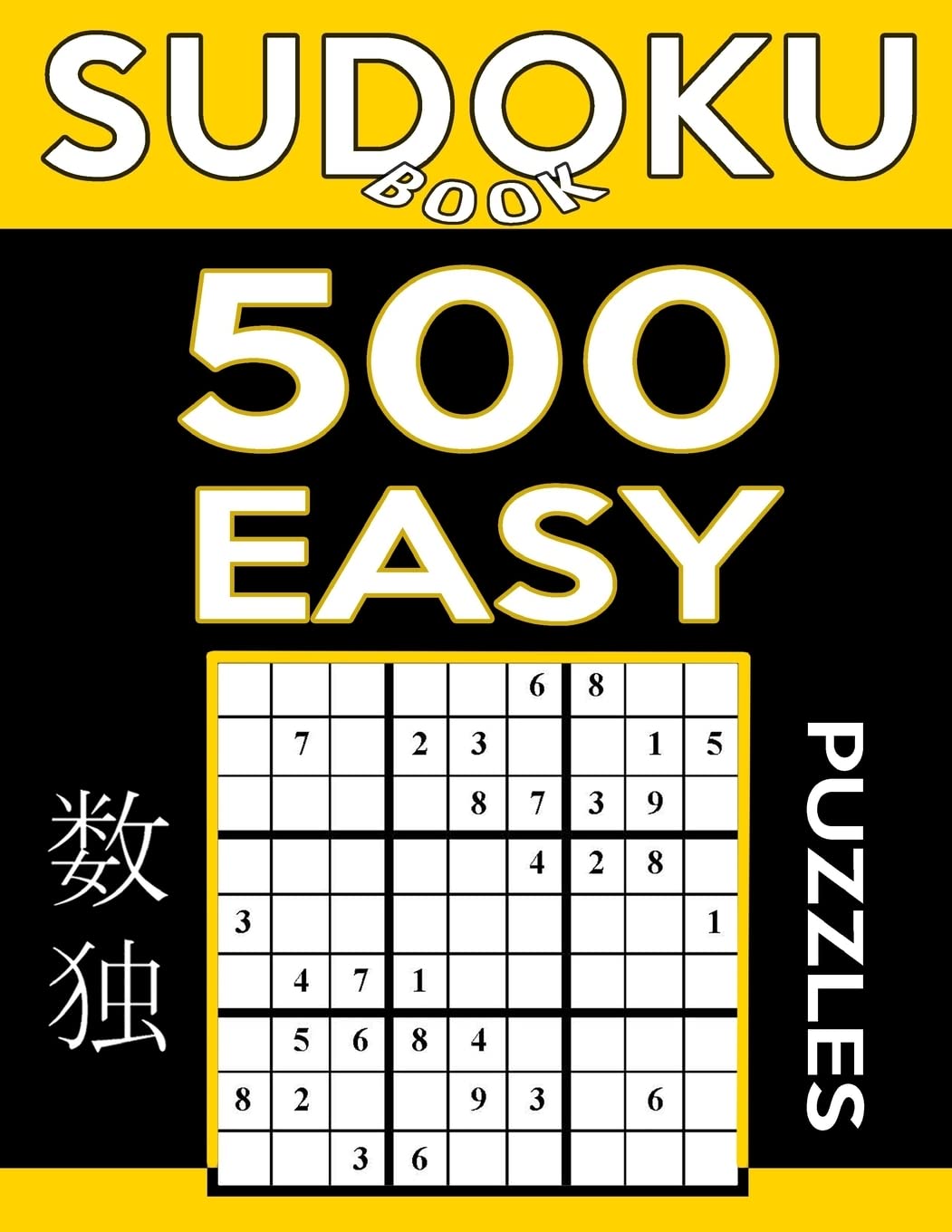 Sudoku Book 500 Easy Puzzles: Sudoku Puzzle Book With Only One Level of Difficulty (Sudoku Book Series, Band 8) Leisure & Fun