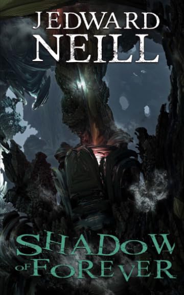 Shadow of Forever (Eaters of the Light, Band 2) Dystopia & Post-Apocalypse