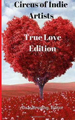 Circus of Indie Artists: True Love Edition Contemporary literature