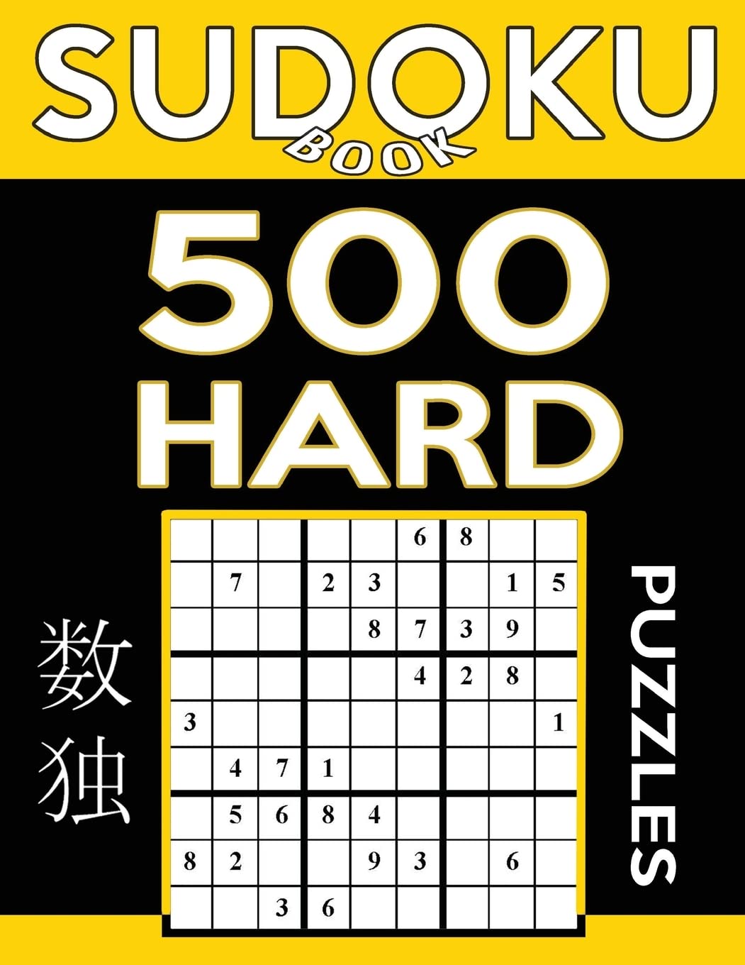 Sudoku Book 500 Hard Puzzles: Sudoku Puzzle Book With Only One Level of Difficulty (Sudoku Book Series, Band 10) Leisure & Fun