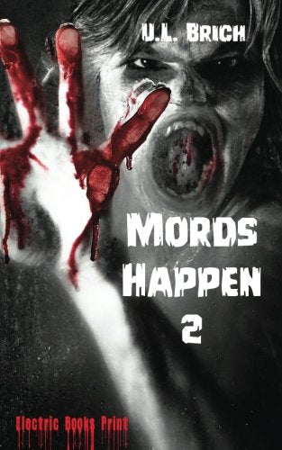 Mords Happen 2: Sieben schlimme Stories book