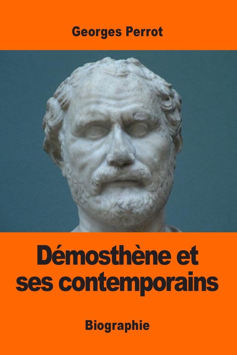 Démosthène et ses contemporains Memories