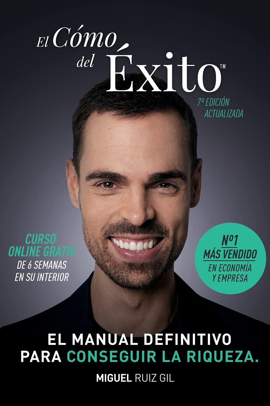 El Cómo del Éxito™: Haz lo que has venido a hacer. No dejes que nadie escriba tu camino por ti. Sal del sistema. Business, Finance & Career