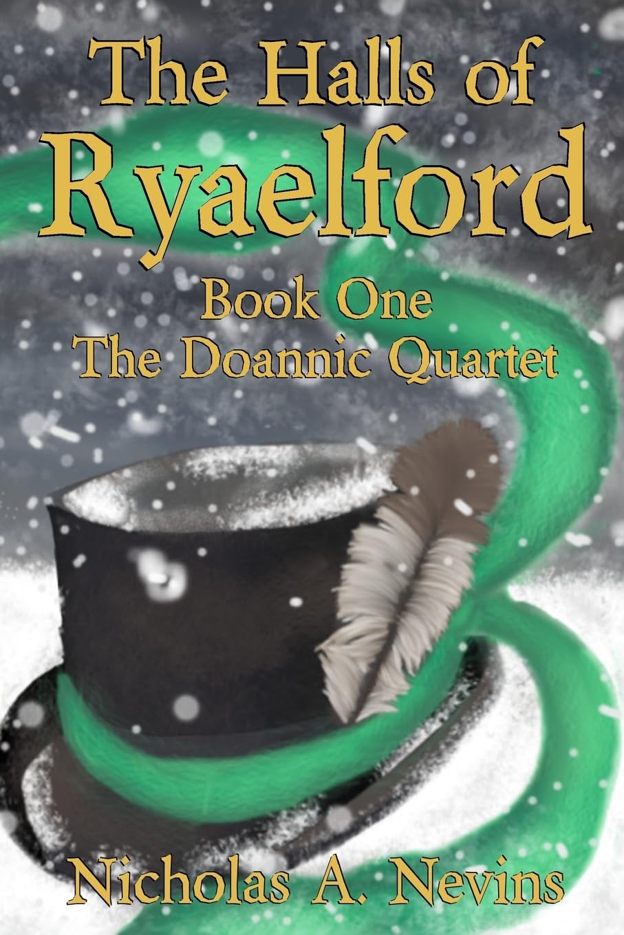The Halls of Ryaelford: Book One The Doannic Quartet Fantasy & Sci-Fi