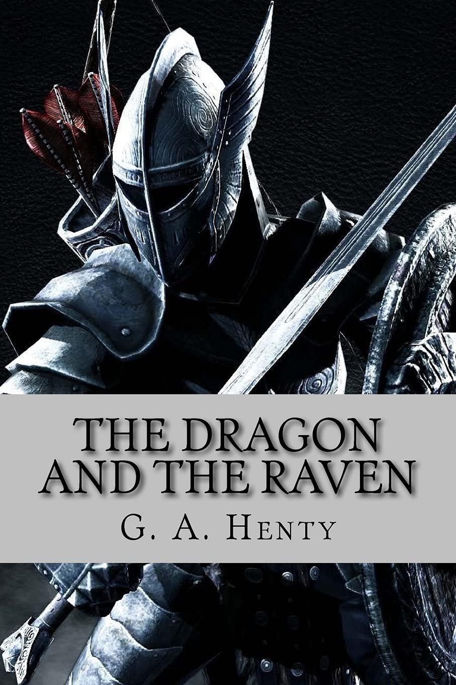 The dragon and the raven (English Edition) Contemporary literature