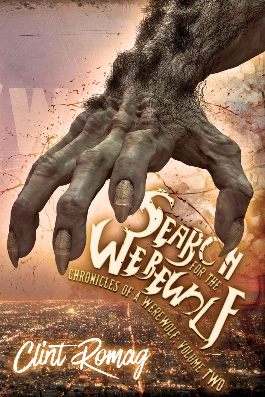 Search for the Werewolf (Chronicles of a Werewolf, Band 2) Action & Adventure