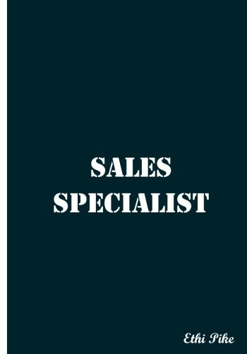 Sales Specialist - Notebook / Extended Lines / Soft Matte Cover: An Ethi Pike Collectible Journal (Ethi Pike Collectible Journals) Books