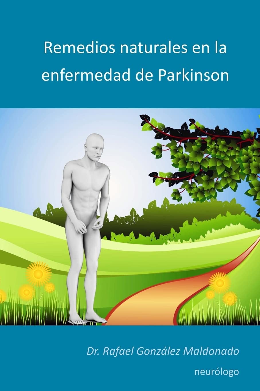 Remedios naturales en la enfermedad de Parkinson: 2017 Medicine