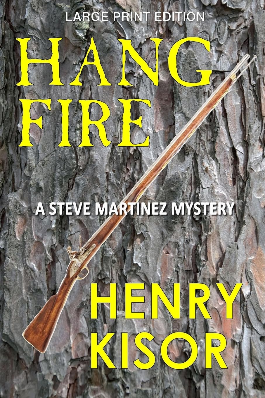 Hang Fire LARGE PRINT (Steve Martinez Mysteries, Band 4) Detective & CSI