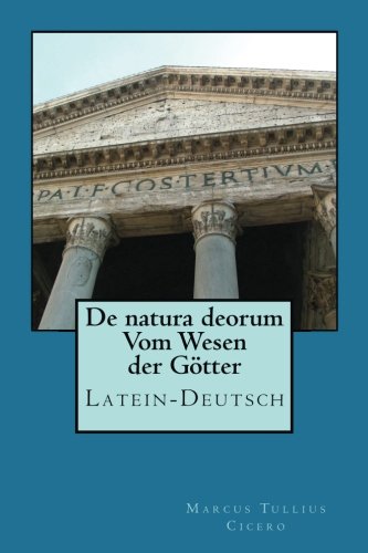 De natura deorum - Vom Wesen der Goetter - Latein/Deutsch book