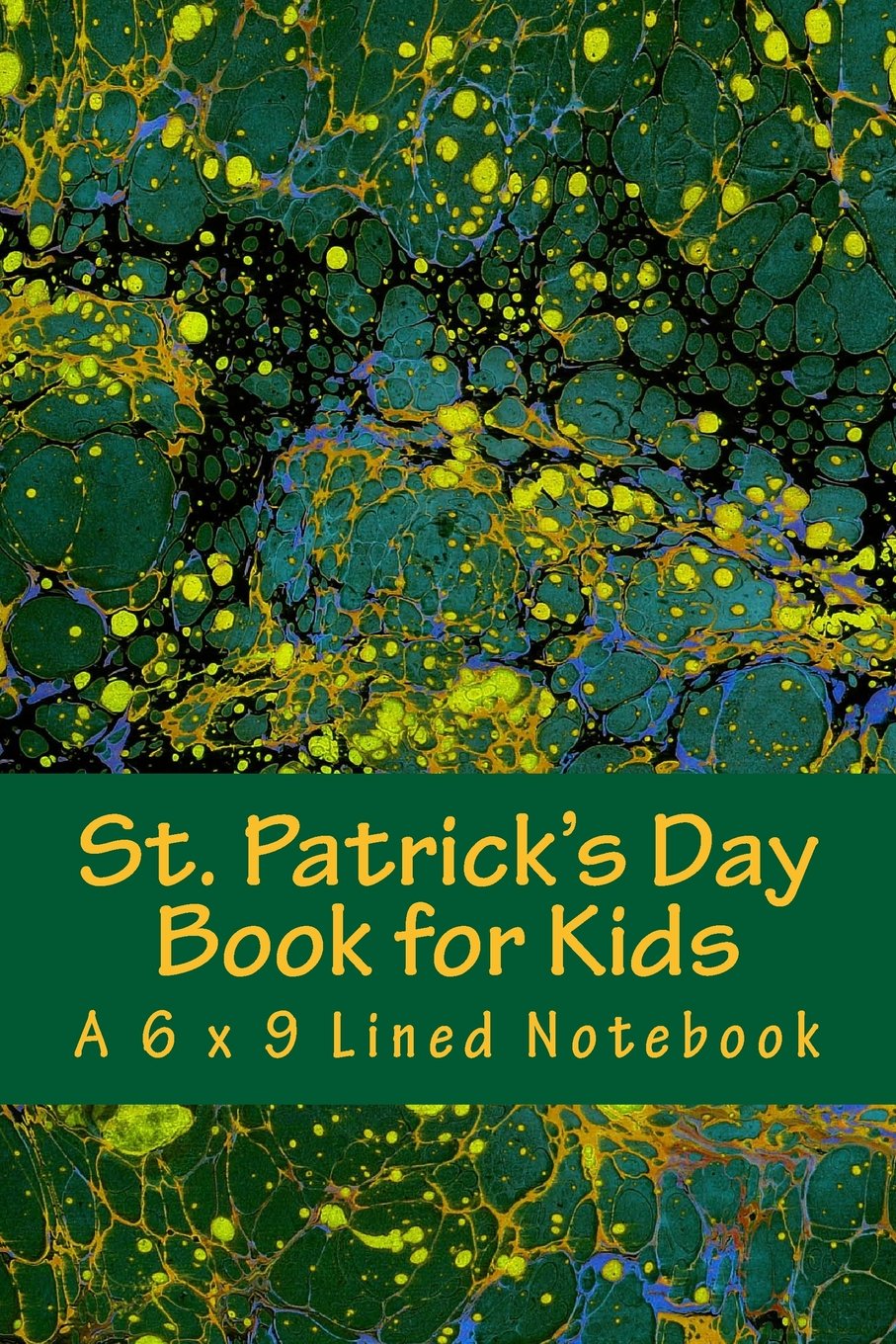 St. Patrick's Day Book for Kids: A 6 x 9 Lined Notebook Politics & History