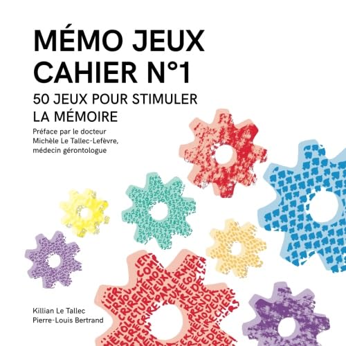 MÉMO JEUX - Cahier N°1: 50 jeux pour stimuler la mémoire (Les cahiers Mémo Jeux, Band 1) Medicine