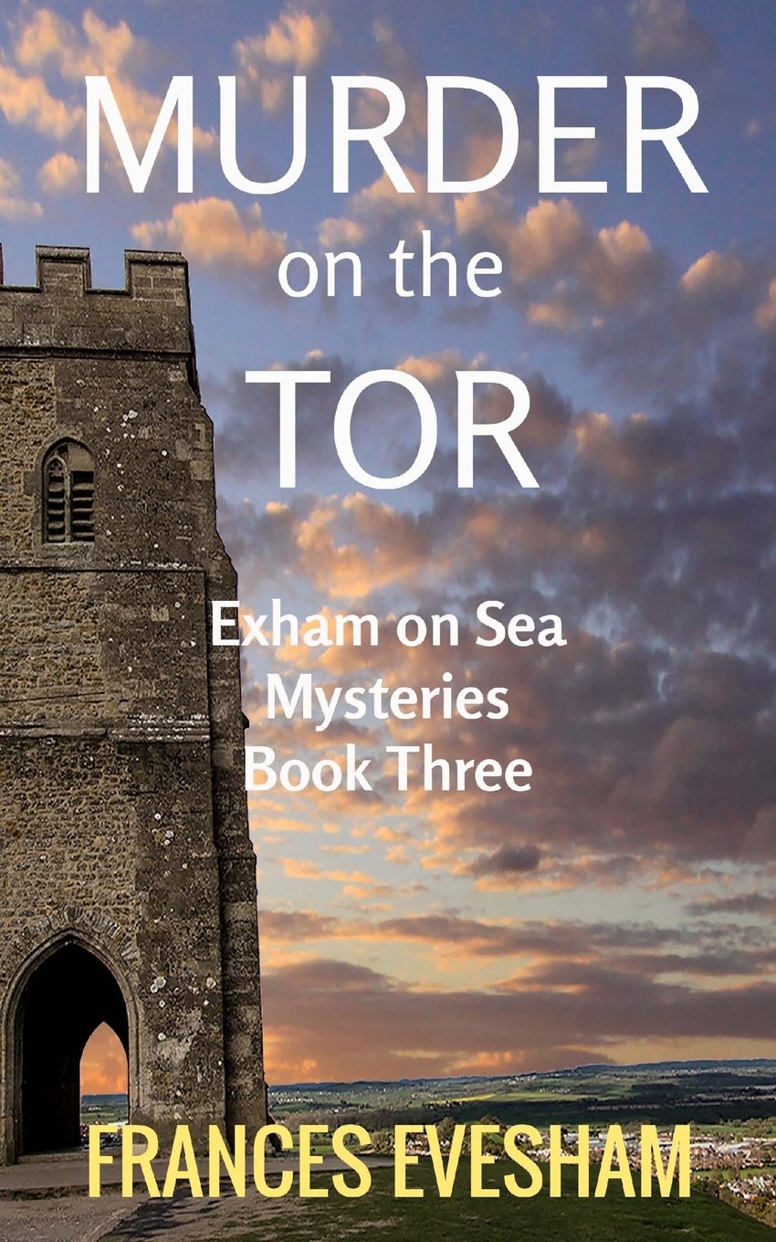 Murder on the Tor: An Exham on Sea Mystery book