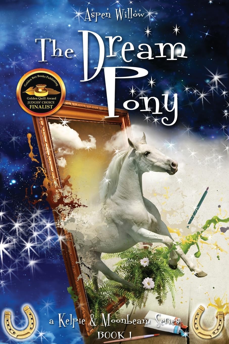 The Dream Pony -a Kelpie and Moonbeam Series- (Book 1) Novels & Short Stories