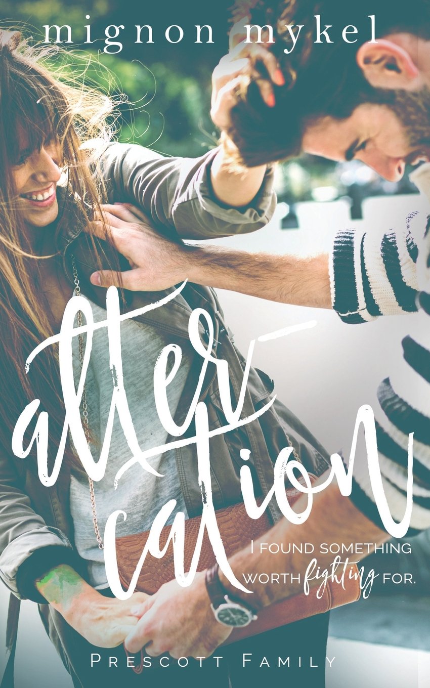 Altercation (Prescott Family, Band 4) New Adult