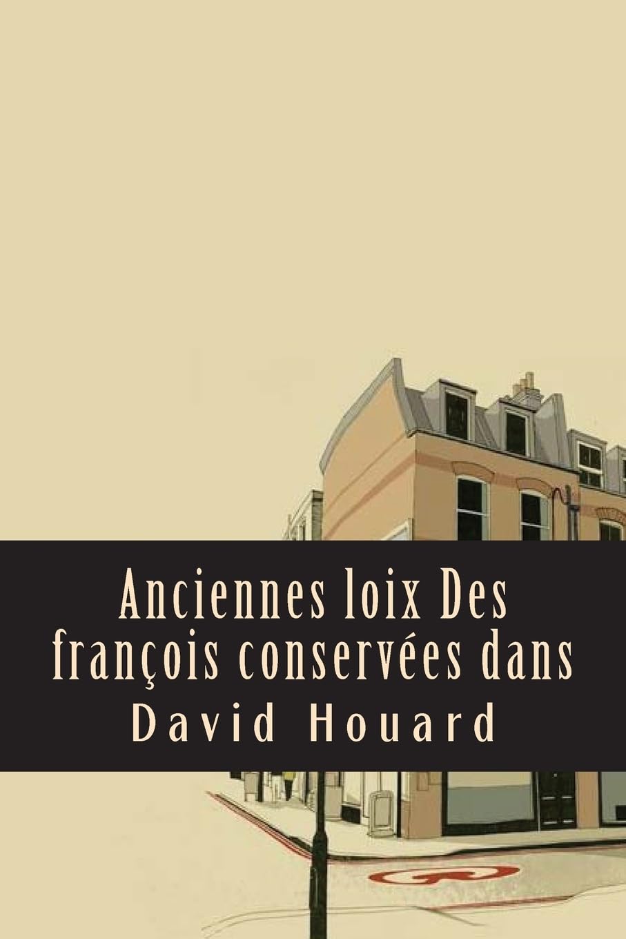 Anciennes Loix Des François Conservées Dans Contemporary literature