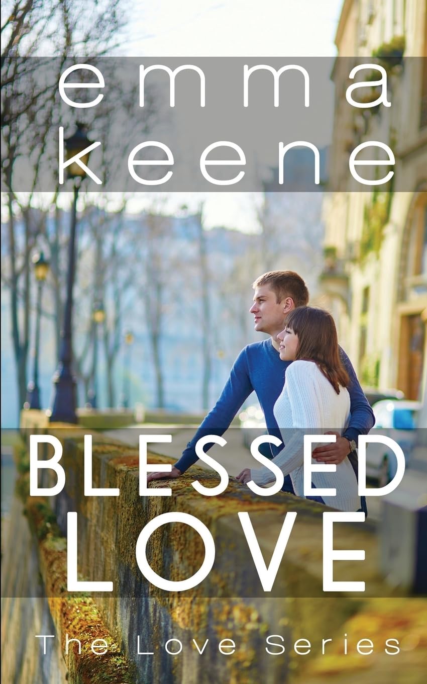 Blessed Love (The Love Series, Band 9) Contemporary literature