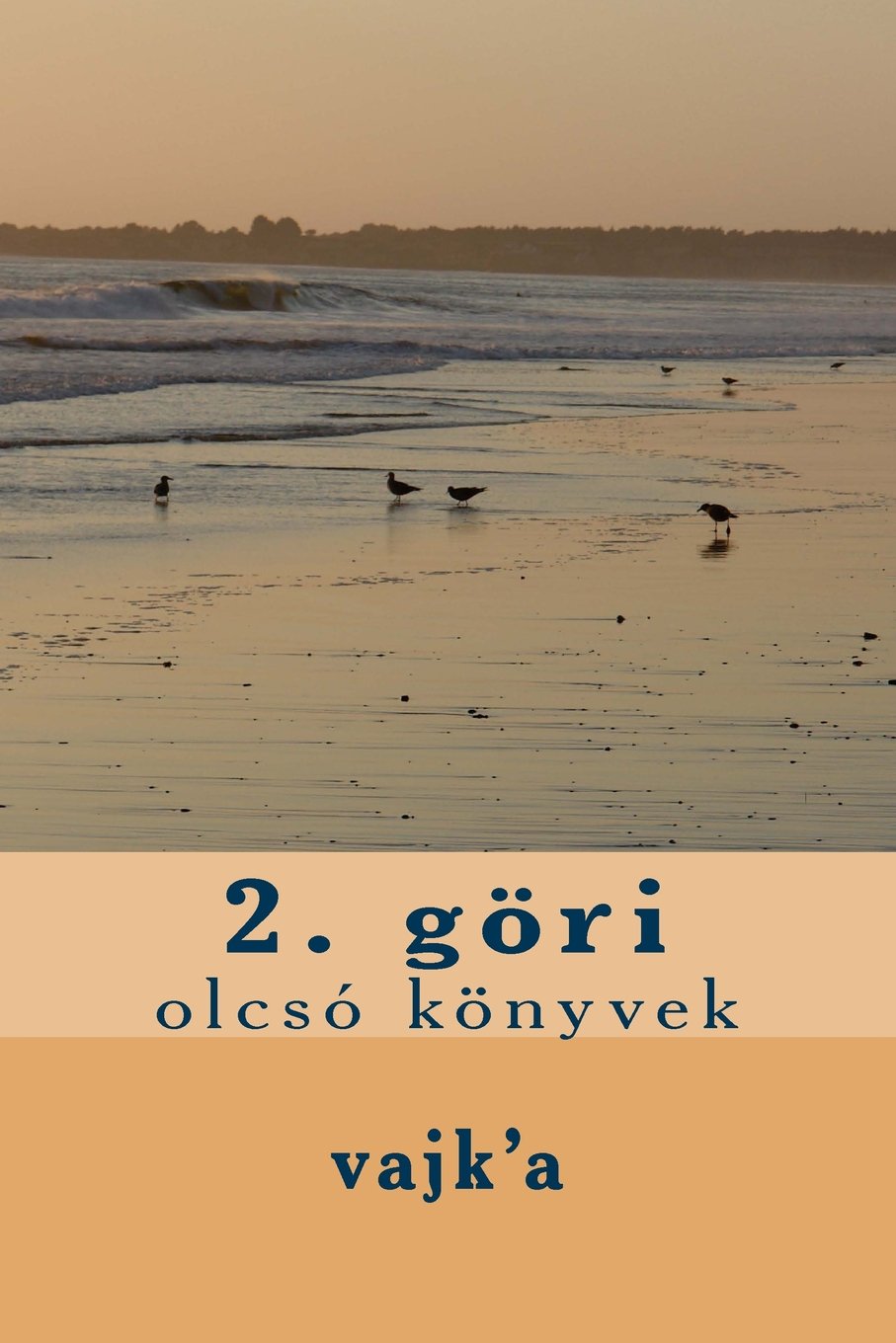 olcsó könyvek: göri (olcsó könyvek sorozat, Band 3) Poetry