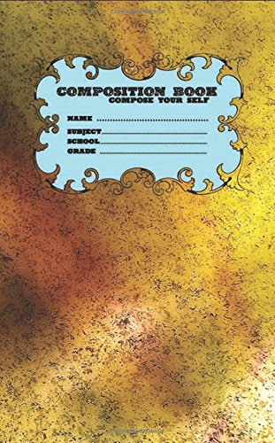 Composition Books Compose Your Self Name Subject School Grade 200P: Marble Composition Notebooks 2017 With Multiplication Tables Multi Measure Blue ... Page (Marble Composition Books M39BU, Band 3) Media & Communication