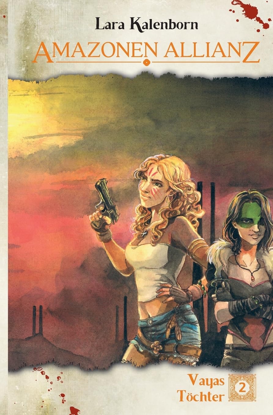 Amazonen Allianz (Vayas Töchter, Band 2) Urban Fantasy