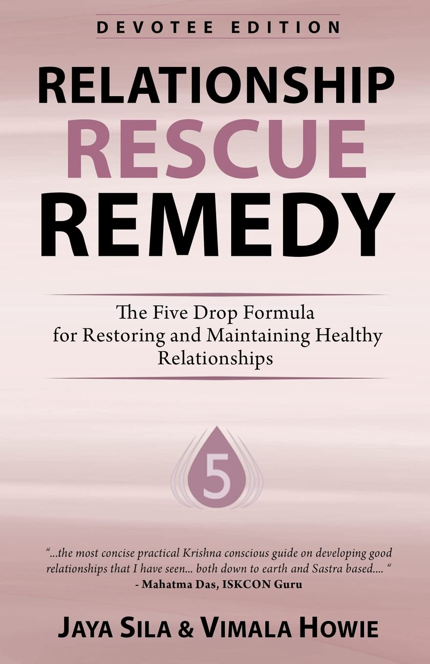 Relationship Rescue Remedy - Devotee Edition: The Five Drop Formula for Restoring and Maintaining Healthy Relationships Partnership & Love