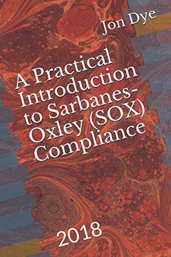 A Practical Introduction to Sarbanes-Oxley Compliance Law Books