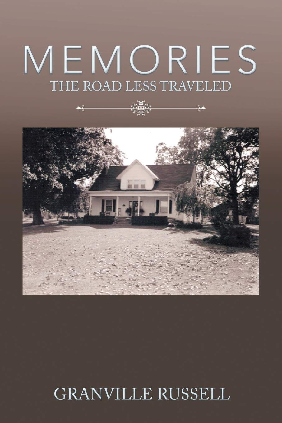 Memories: The Road Less Traveled Memories