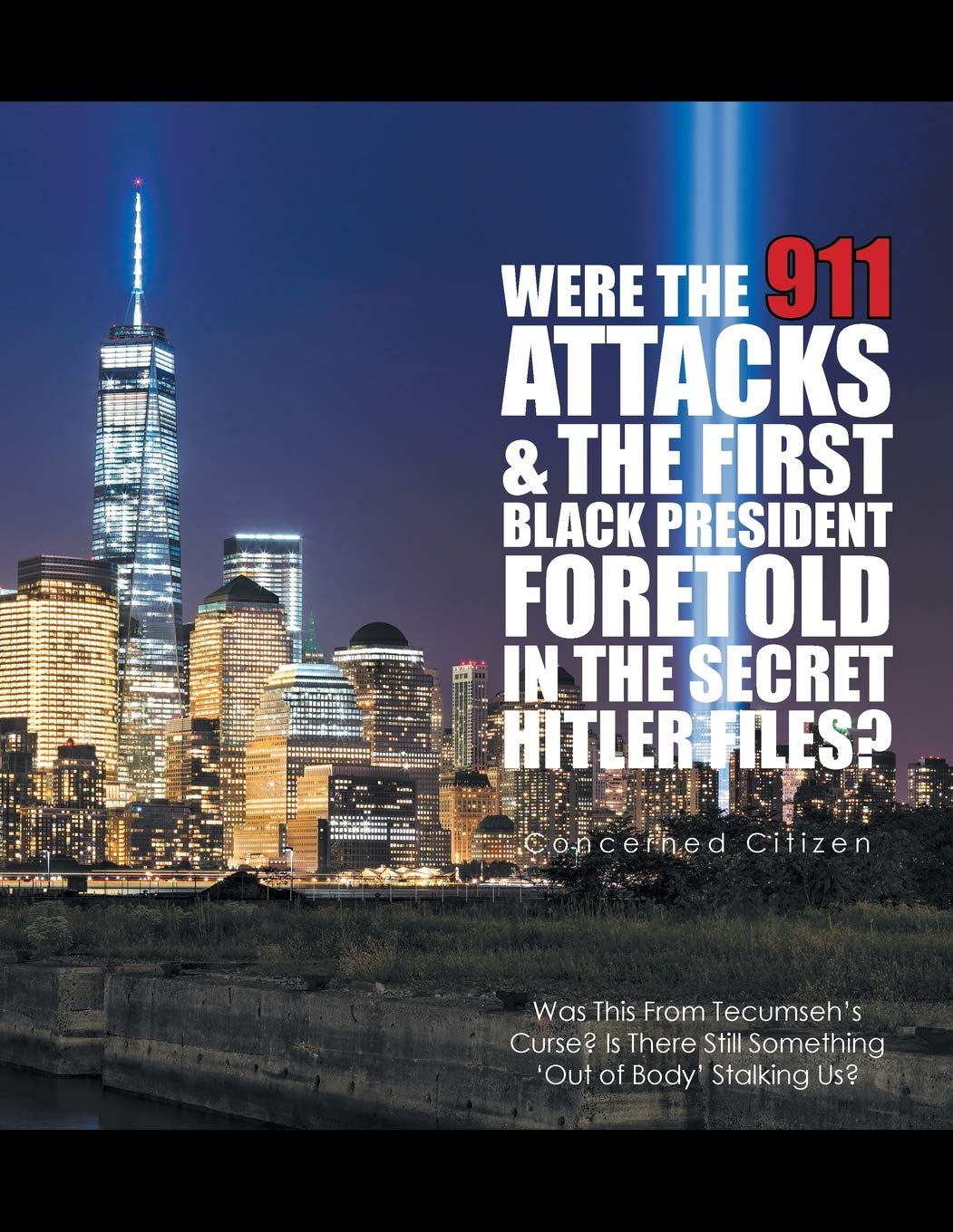Were the 911 Attacks & the First Black President Foretold in the Secret Hitler Files? Contemporary literature