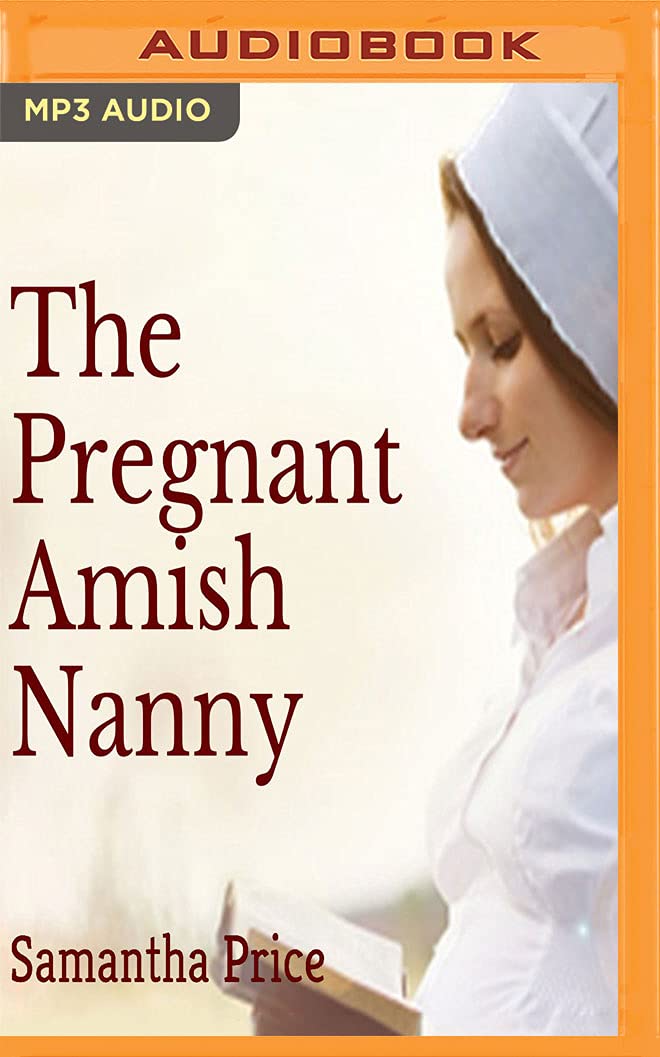 The Pregnant Amish Nanny (Expectant Amish Widows, Band 6) Books