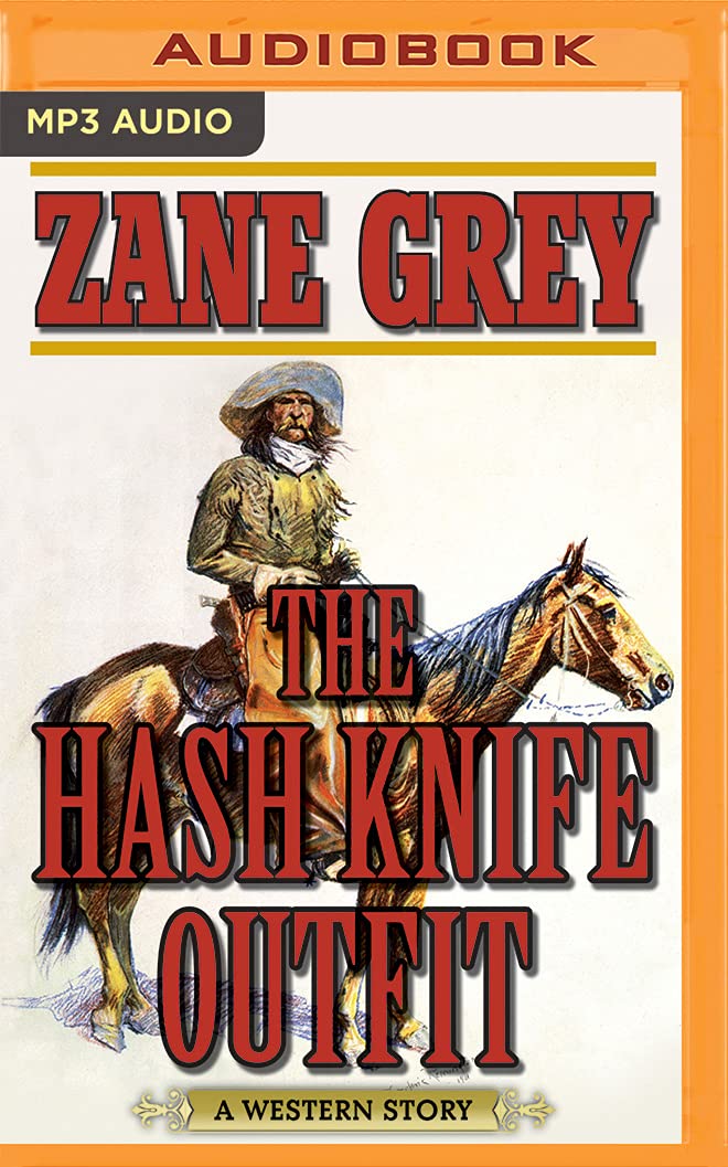 The Hash Knife Outfit: A Western Story Contemporary literature